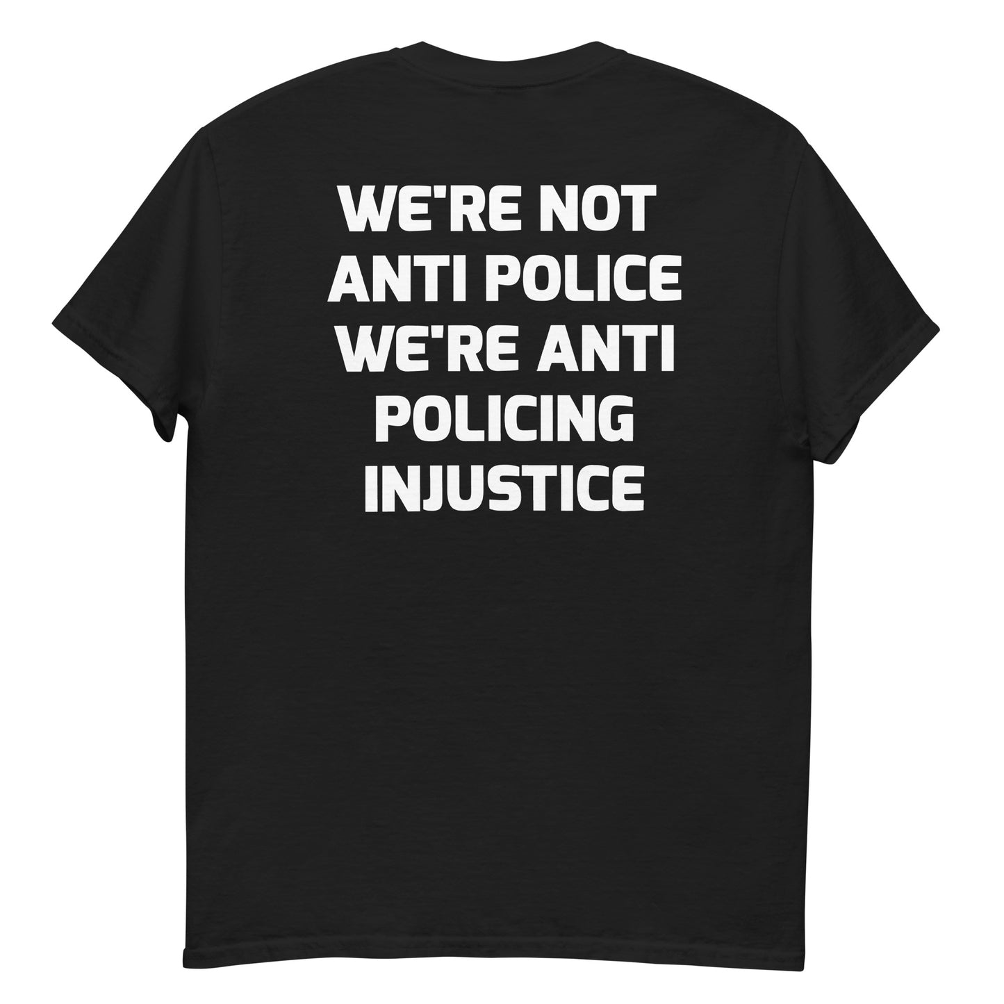 Protest Against Police Abuse And Injustice T Shirt