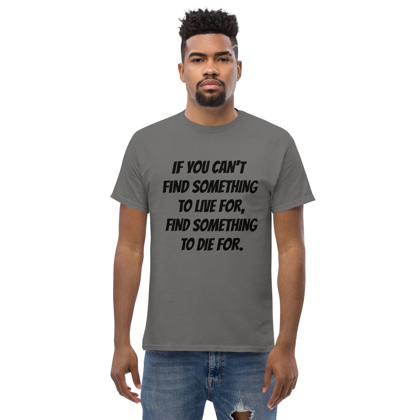 Something To Die For T Shirt