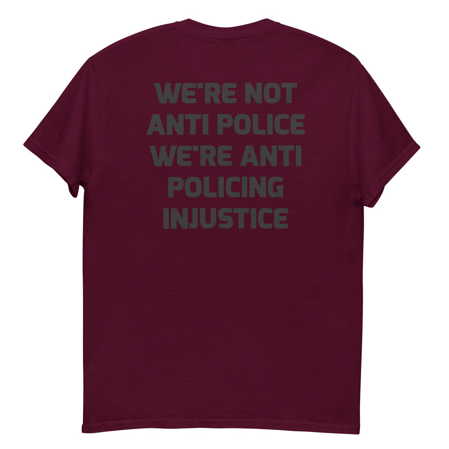 Protest Against Police Abuse And Injustice T Shirt