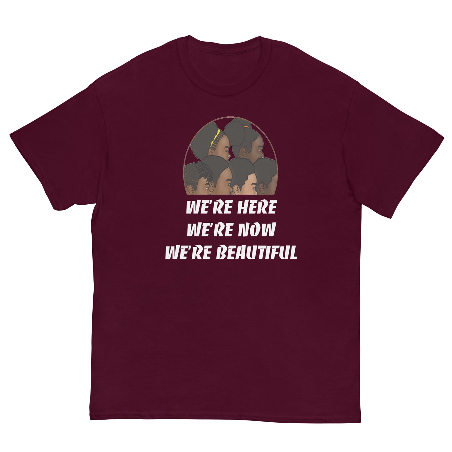 We're Here We're Now T Shirt