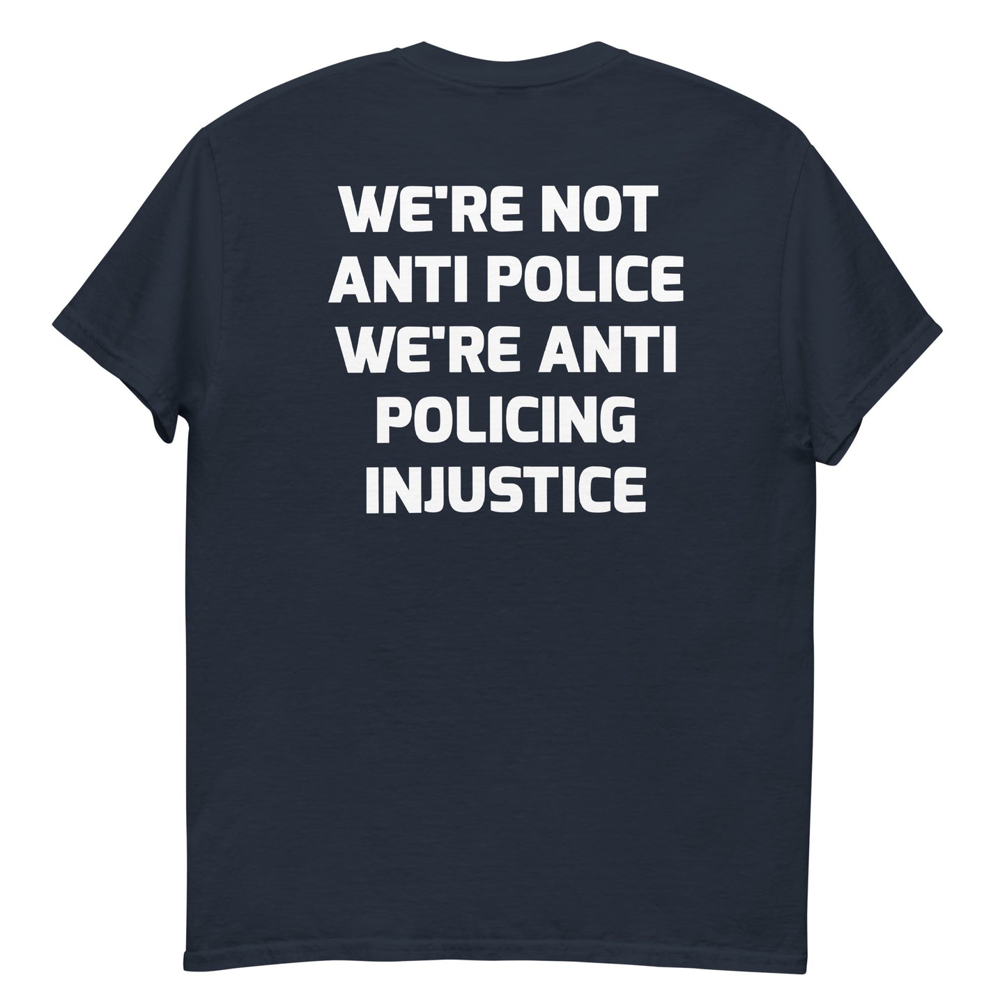 Protest Against Police Abuse And Injustice T Shirt