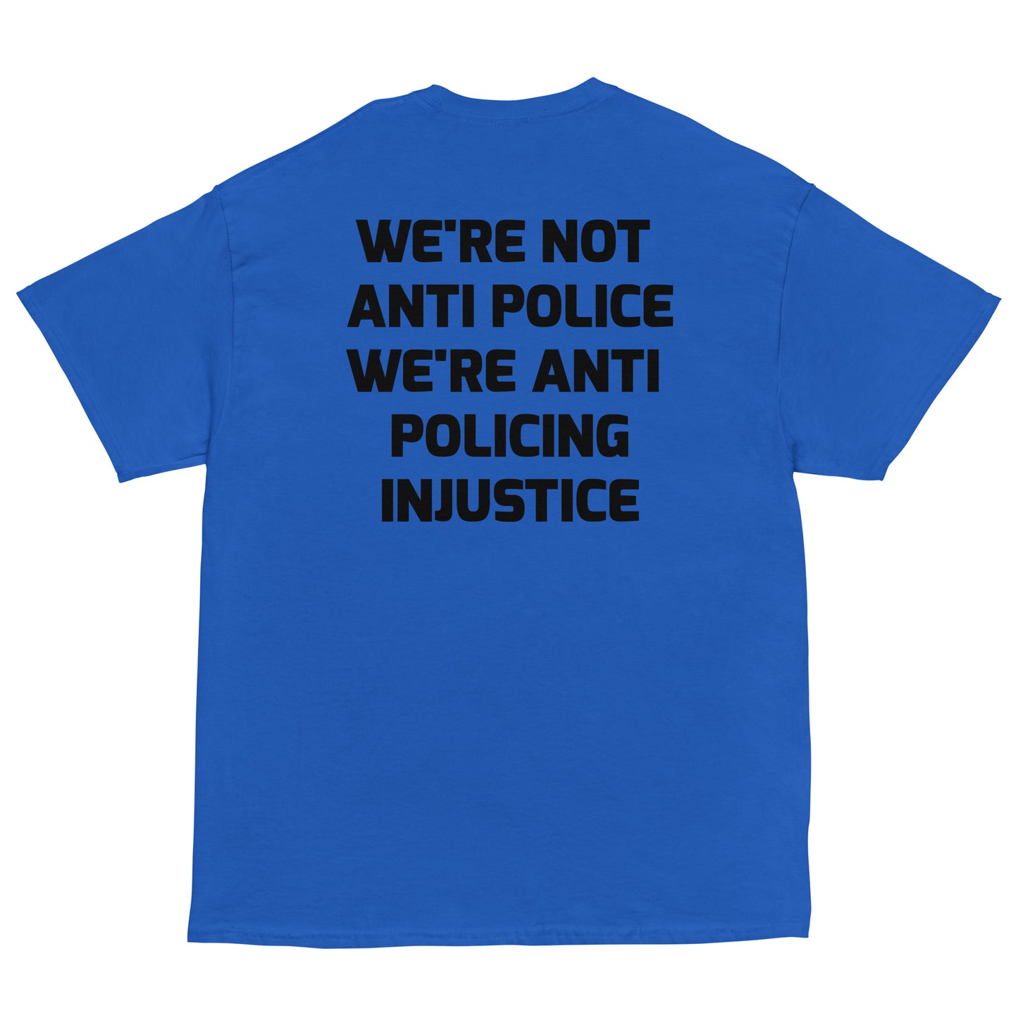 Protest Against Police Abuse And Injustice T Shirt