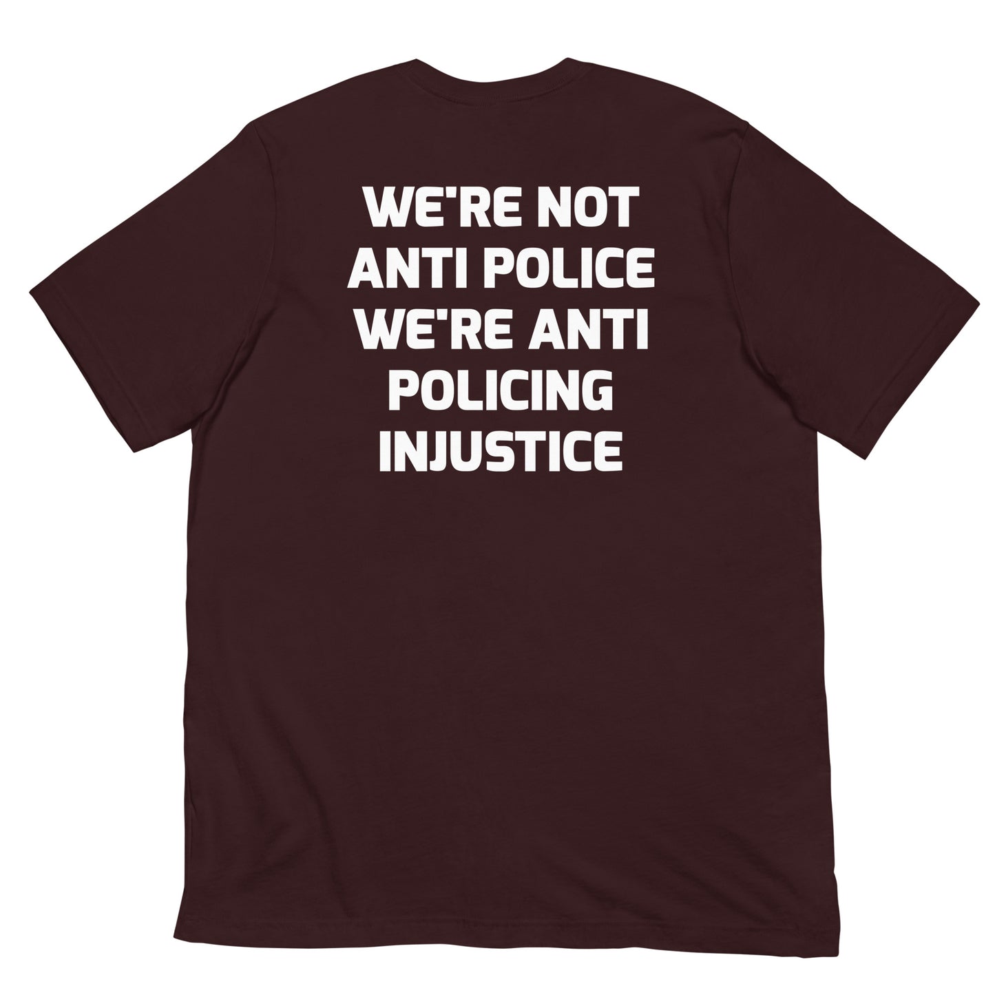 Protest Against Police Abuse And Injustice T Shirt