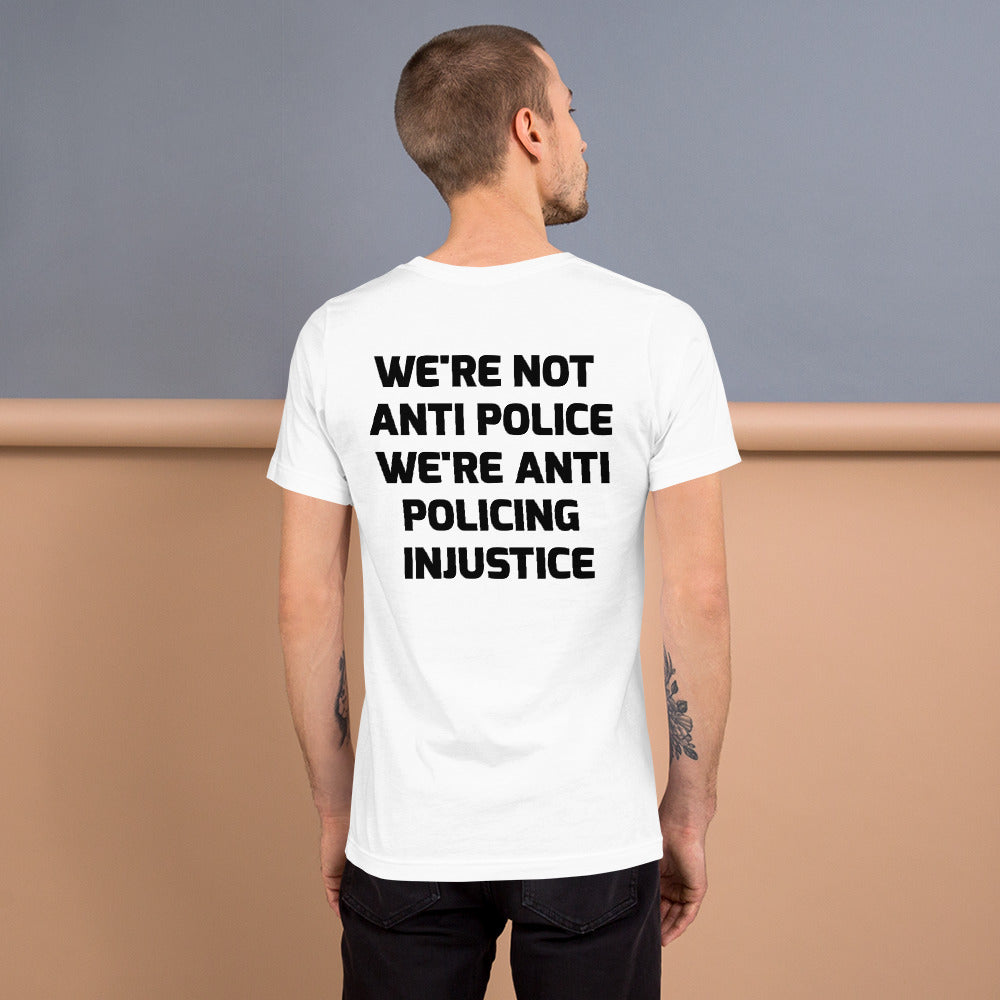 Protest Against Police Abuse And Police Injustice Lives Matters T Shirt